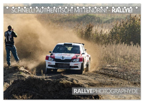 SCHNELL! AUTHENTISCH! MITTENDRIN! - RALLYE! (Tischkalender 2027 DIN A5 quer), CALVENDO Monatskalender
