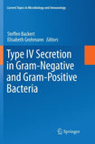 Type IV Secretion in Gram-Negative and Gram-Positive Bacteria