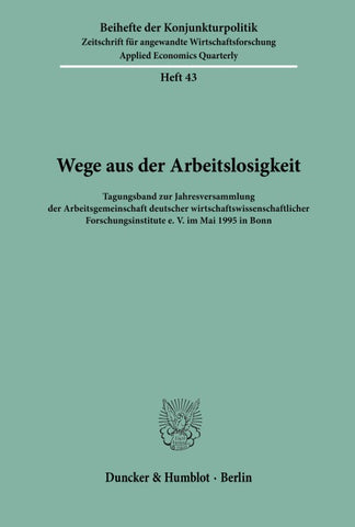 Wege aus der Arbeitslosigkeit.