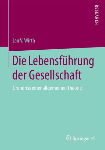 Die Lebensführung der Gesellschaft