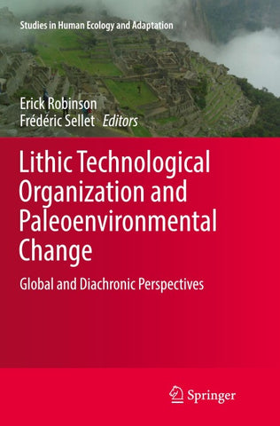 Lithic Technological Organization and Paleoenvironmental Change