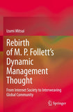 Rebirth of M. P. Follett’s Dynamic Management Thought