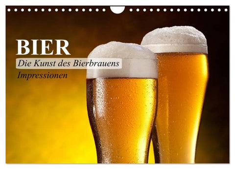 Bier. Die Kunst des Bierbrauens. Impressionen (Wandkalender 2026 DIN A4 quer), CALVENDO Monatskalender