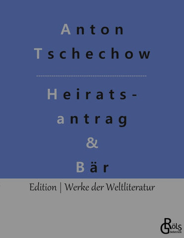 Ein Heiratsantrag & Der Bär