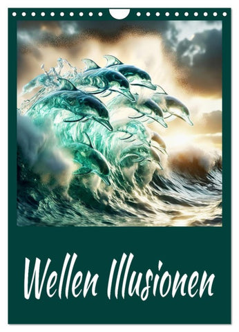 Wellen Illusionen (Wandkalender 2026 DIN A4 hoch), CALVENDO Monatskalender