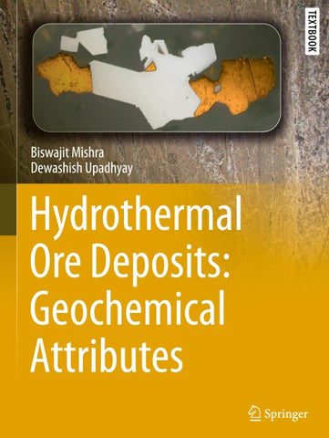 Hydrothermal Ore Deposits: Geochemical Attributes