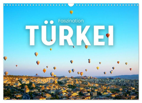 Faszination Türkei (Wandkalender 2027 DIN A3 quer), CALVENDO Monatskalender