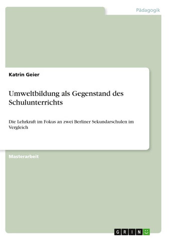 Umweltbildung als Gegenstand des Schulunterrichts