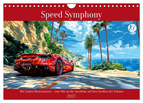 Speed Symphony (Wandkalender 2027 DIN A4 quer), CALVENDO Monatskalender