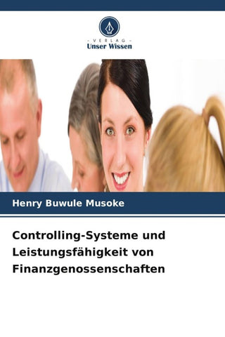 Controlling-Systeme und Leistungsfähigkeit von Finanzgenossenschaften