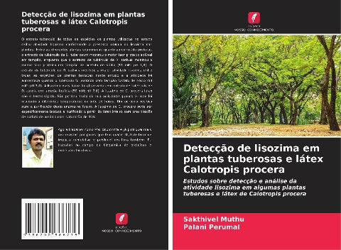 Detecção de lisozima em plantas tuberosas e látex Calotropis procera