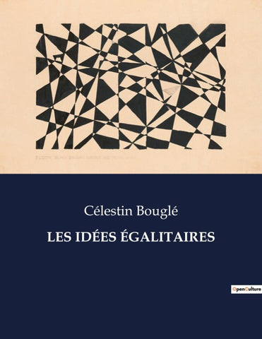 LES IDÉES ÉGALITAIRES