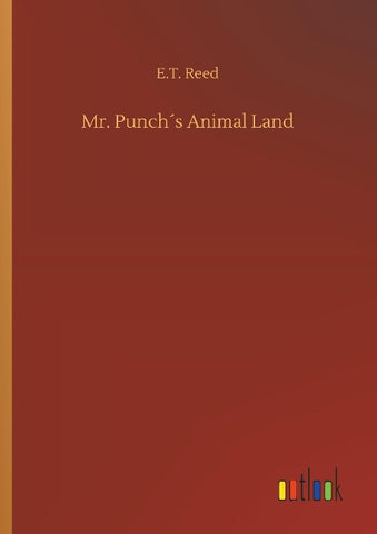 Mr. Punch´s Animal Land