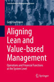 Aligning Lean and Value-based Management