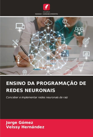 ENSINO DA PROGRAMAÇÃO DE REDES NEURONAIS