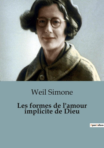 Les formes de l'amour implicite de Dieu