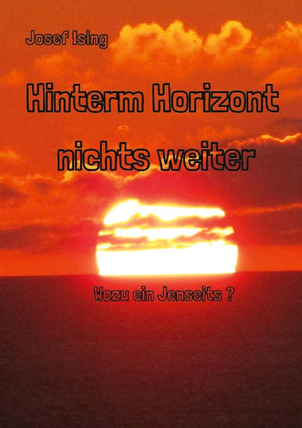 Hinterm Horizont nichts weiter
