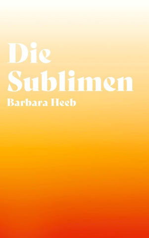 Die Sublimen