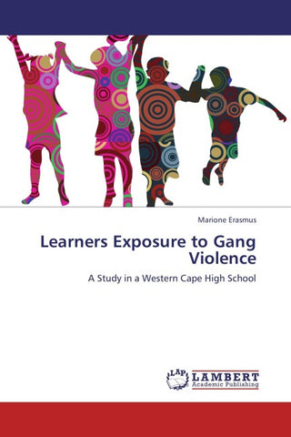 Learners Exposure to Gang Violence