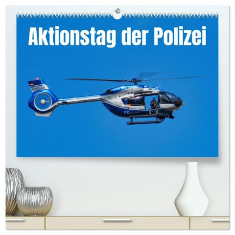 Aktionstag der Polizei (hochwertiger Premium Wandkalender 2026 DIN A2 quer), Kunstdruck in Hochglanz