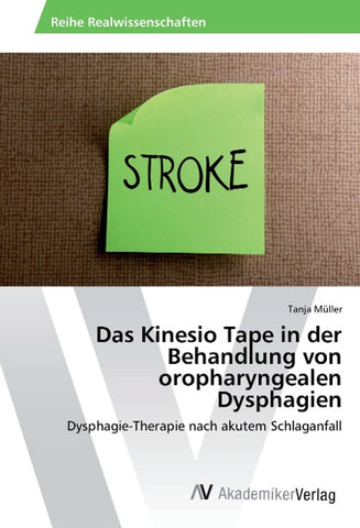 Das Kinesio Tape in der Behandlung von oropharyngealen Dysphagien