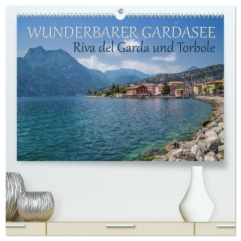 WUNDERBARER GARDASEE Riva del Garda und Torbole (hochwertiger Premium Wandkalender 2027 DIN A2 quer), Kunstdruck in Hochglanz