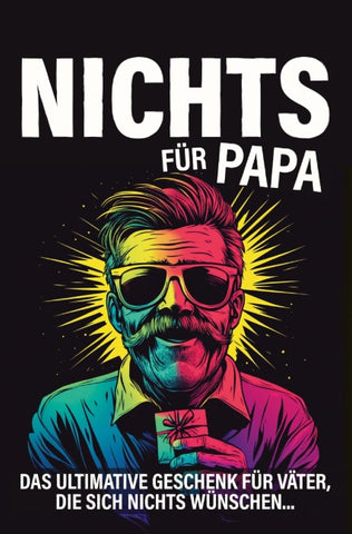 Nichts für Papa