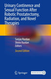 Urinary Continence and Sexual Function After Robotic Prostatectomy, Radiation, and Novel Therapies