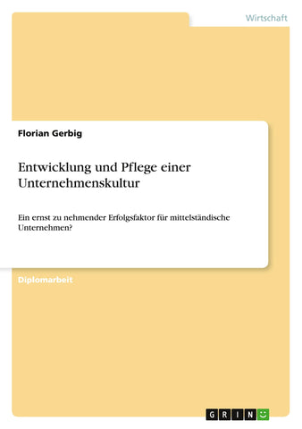 Entwicklung und Pflege einer Unternehmenskultur