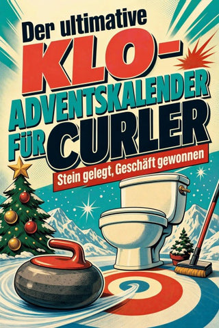 Der ultimative Klo-Adventskalender für Curler