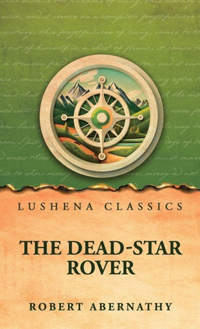 The Dead-Star Rover