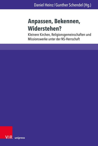 Anpassen, Bekennen, Widerstehen?