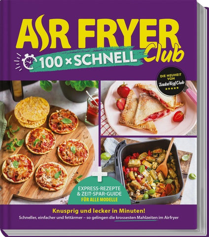 AIR FRYER Club 100 x schnell