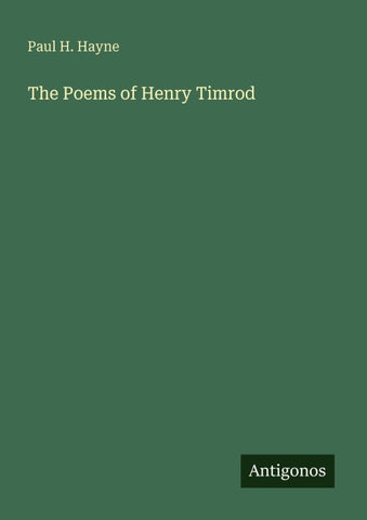 The Poems of Henry Timrod