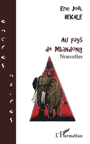 AU PAYS DE MBANDONG
