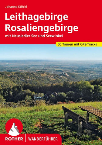ROTHER Wanderführer Leithagebirge - Rosaliengebirge