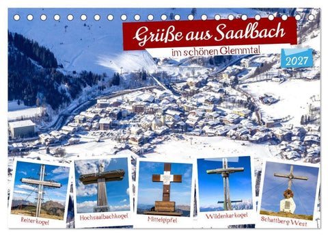 Grüße aus Saalbach (Tischkalender 2027 DIN A5 quer), CALVENDO Monatskalender