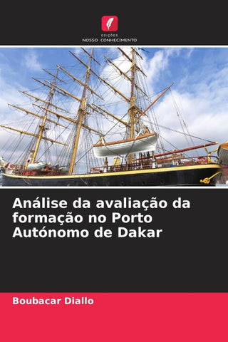 Análise da avaliação da formação no Porto Autónomo de Dakar