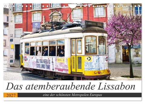 Das atemberaubende Lissabon (Wandkalender 2027 DIN A4 quer), CALVENDO Monatskalender