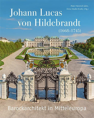 Johann Lucas von Hildebrandt (1668–1745)