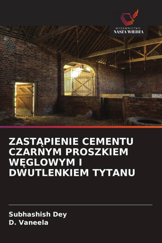 ZAST¿PIENIE CEMENTU CZARNYM PROSZKIEM W¿GLOWYM I DWUTLENKIEM TYTANU