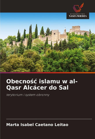Obecno¿¿ islamu w al-Qasr Alcácer do Sal
