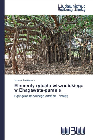 Elementy rytua¿u wisznuickiego w Bhagawata-puranie