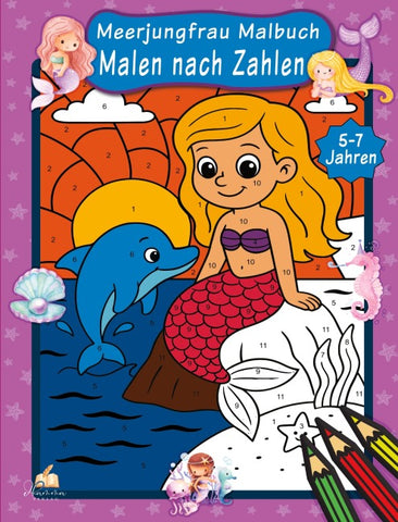 Malen nach Zahlen Meerjungfrau Malbuch für Kinder ab 5–7 Jahren
