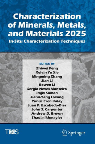 Characterization of Minerals, Metals, and Materials 2025
