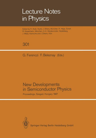 New Developments in Semiconductor Physics