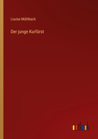 Der junge Kurfürst