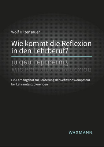 Wie kommt die Reflexion in den Lehrberuf?