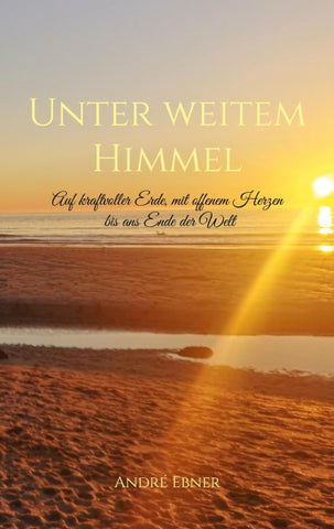Unter weitem Himmel