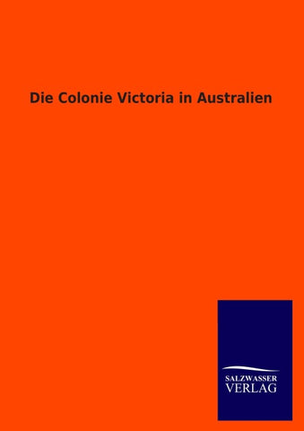 Die Colonie Victoria in Australien